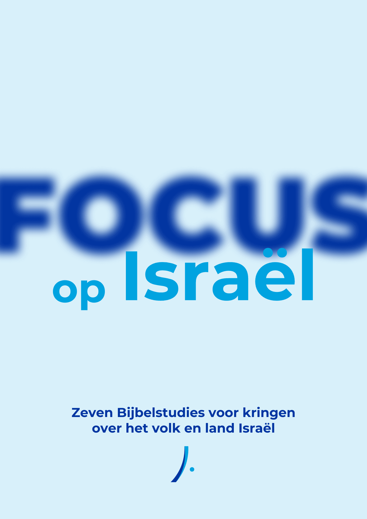 Focus op Israël - vernieuwde uitgave 2024