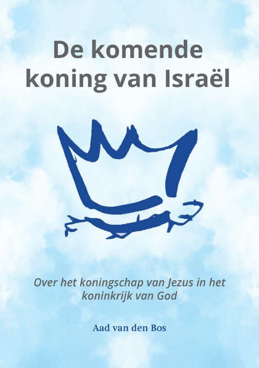 De komende koning van Israël - product image